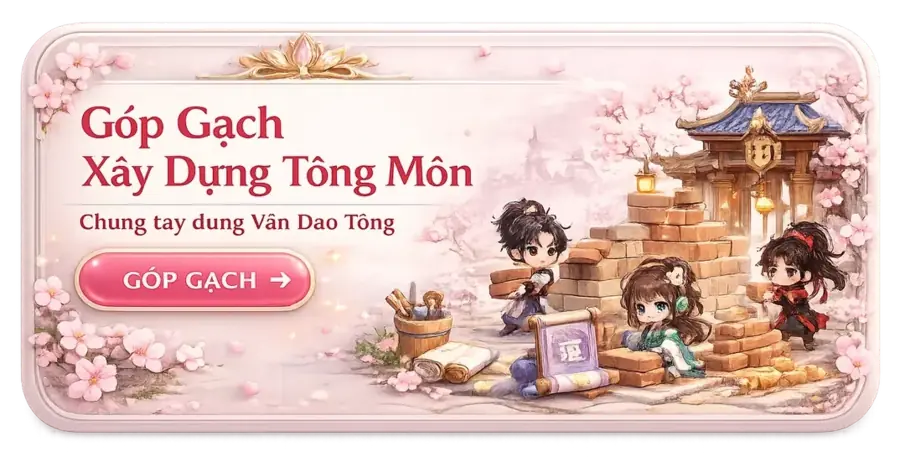 Góp gạch xây dựng tông môn