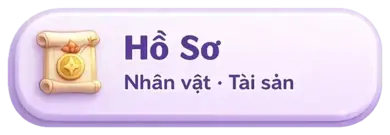 Hồ Sơ – Nhân vật · Tài sản